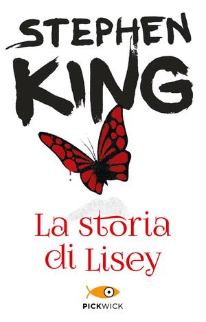 La storia di Lisey by Stephen King