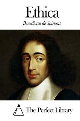 Ethica by Baruch Spinoza