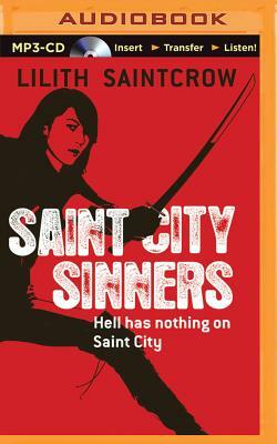 Saint City Sinners by Lilith Saintcrow