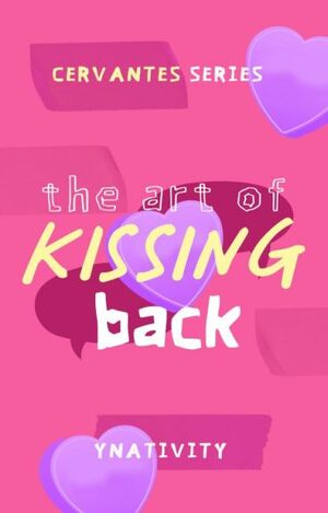 The Art of Kissing Back by Ynativity