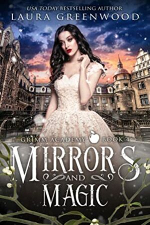 Mirrors And Magic by Laura Greenwood