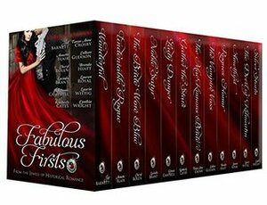 Fabulous Firsts: More Than 4500 Pages -- A Boxed Set of Twelve Series-Starter Novels (The Jewels of Historical Romance) by Cynthia Wright, Jill Barnett, Cheryl Bolen, Glynnis Campbell, Lauren Royal, Lucinda Brant, Brenda Hiatt, Kimberly Cates, Annette Blair, Colleen Gleason, Laurin Wittig, Tanya Anne Crosby