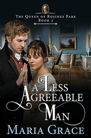 A Less Agreeable Man by Maria Grace