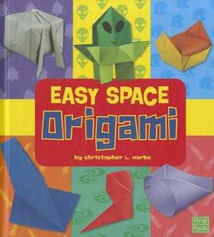 Easy Space Origami by Christopher L. Harbo
