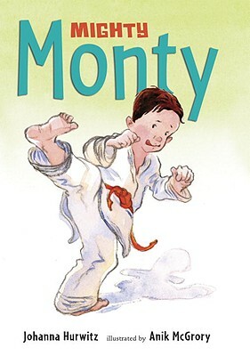 Mighty Monty by Johanna Hurwitz