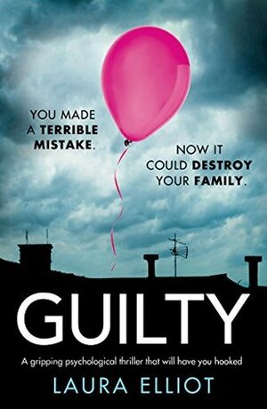 Guilty by Laura Elliot