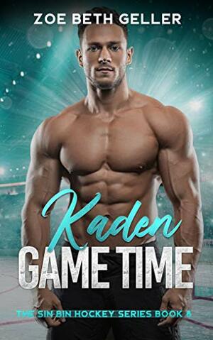 Kaden: Game Time by Zoe Beth Geller