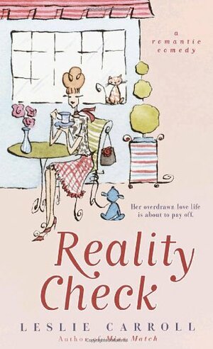 Reality Check by Leslie Carroll