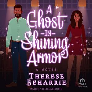 A Ghost in Shining Armor by Therese Beharrie