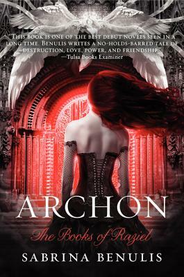 Archon: The Books of Raziel by Sabrina Benulis