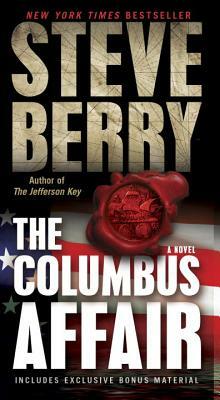The Columbus Affair: A Novel (with Bonus Short Story the Admiral's Mark) by Steve Berry