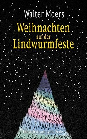 Weihnachten auf der Lindwurmfeste by Lydia Rode, Walter Moers