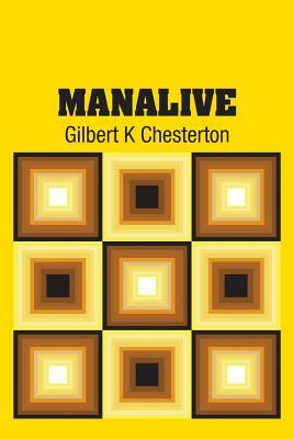 Manalive by G.K. Chesterton