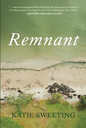 Remnant by Katie Sweeting