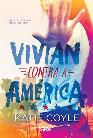 Vivian contra a América by Katie Coyle