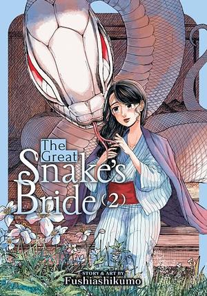 The Great Snake's Bride Volume 2 by Fushiashikumo