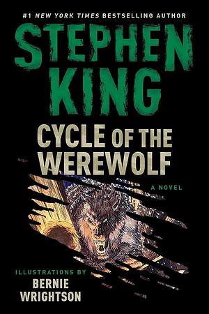 By Stephen King Cycle of the Werewolf by Stephen King