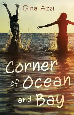 Corner of Ocean and Bay by Gina Azzi