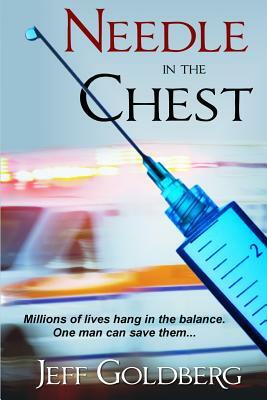 Needle in the Chest by Jeff Goldberg