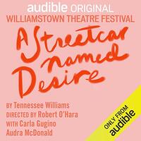 A Streetcar Named Desire by Tennessee Williams