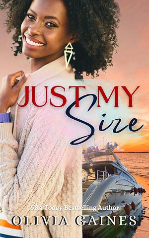 Just My Size by Olivia Gaines, Olivia Gaines, Terri Blackwell