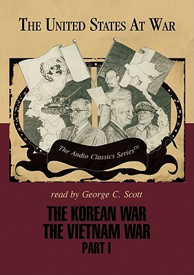 The Korean War/The Vietnam War, Part 1 by Joseph Stromberg