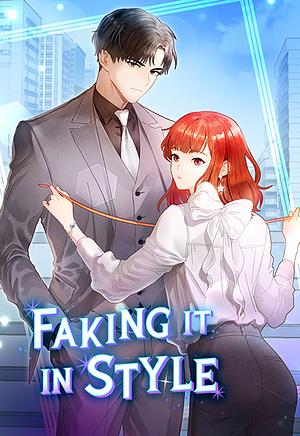 Faking It In Style by Dagabi, Jin Soye