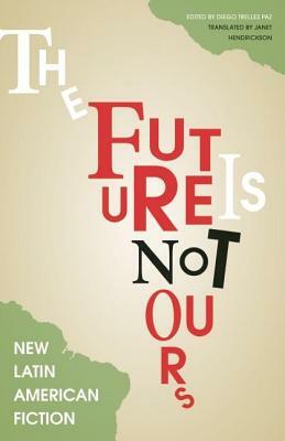 The Future Is Not Yours by 