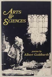 Arts & Sciences by Albert Goldbarth