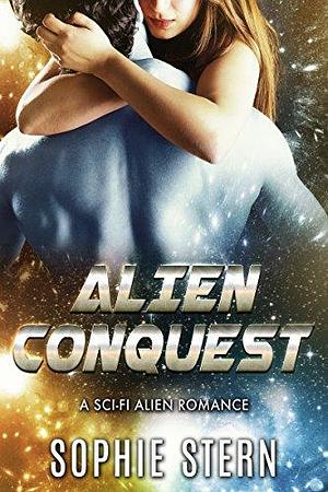 Alien Conquest by Sophie Stern