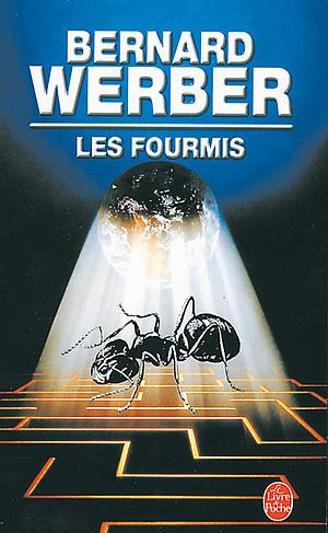 Les Fourmis by Bernard Werber