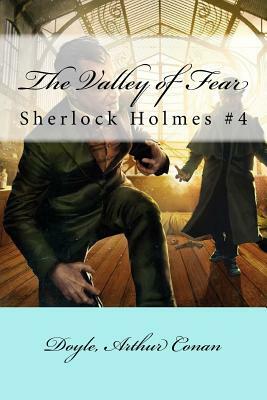 The Valley of Fear Illustrated by Arthur Conan Doyle