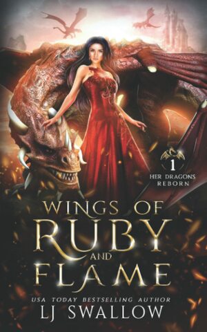 Wings of Ruby and Flame by LJ Swallow