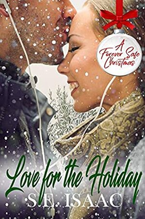 Love for the Holiday by S.E. Isaac
