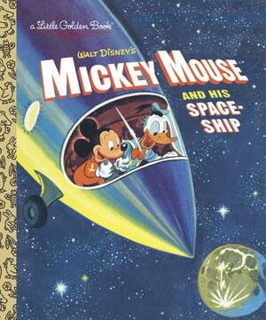 Mickey Mouse and His Spaceship by Jane Werner