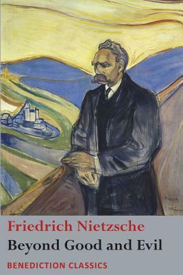 Beyond Good and Evil by Friedrich Nietzsche