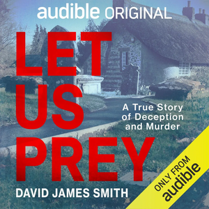 Let Us Prey by David James Smith