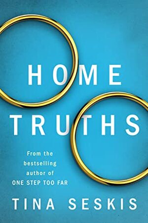 Home Truths by Tina Seskis