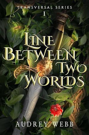Line Between Two Worlds by Audrey Webb