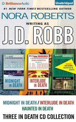 J.D. Robb in Death Collection: Midnight in Death/Interlude in Death/Haunted in Death by J.D. Robb