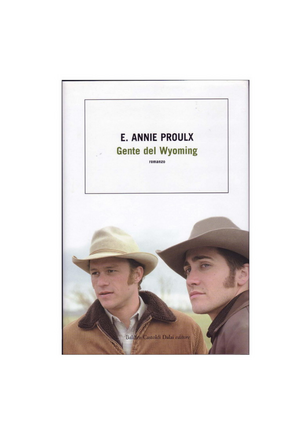 Gente del Wyoming by Annie Proulx