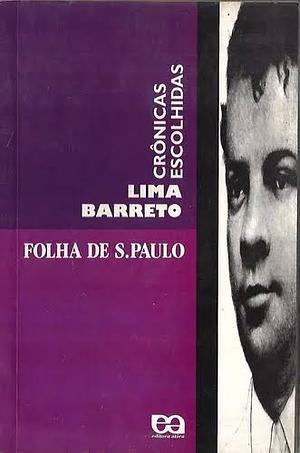 Crônicas Escolhidas by Lima Barreto