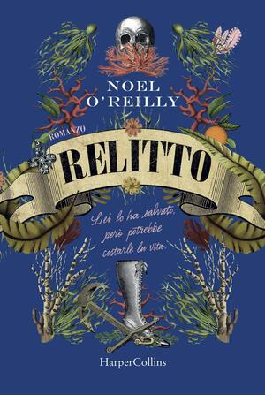 Relitto by Noel O'Reilly