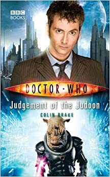 Doctor Who: Judgement of the Judoon by Colin Brake