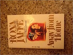 Away from Home by Rona Jaffe