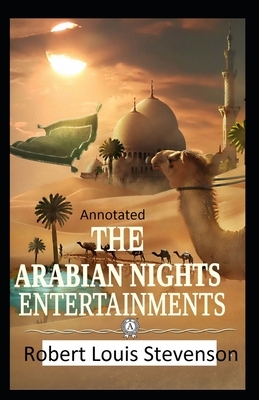 The New Arabian Nights -Collection of Short Stories- Stevenson's Collections-Annotated by Robert Louis Stevenson