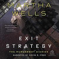 Exit Strategy by Martha Wells