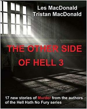 The Other Side of Hell 3 by Les Macdonald, Tristan MacDonald