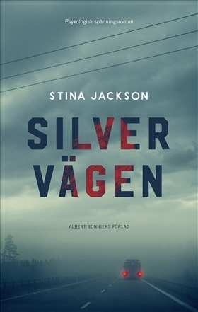 Silvervägen by Stina Jackson