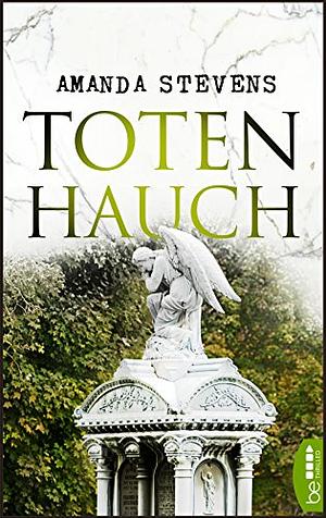 Totenhauch by Amanda Stevens, Diana Beate Hellmann